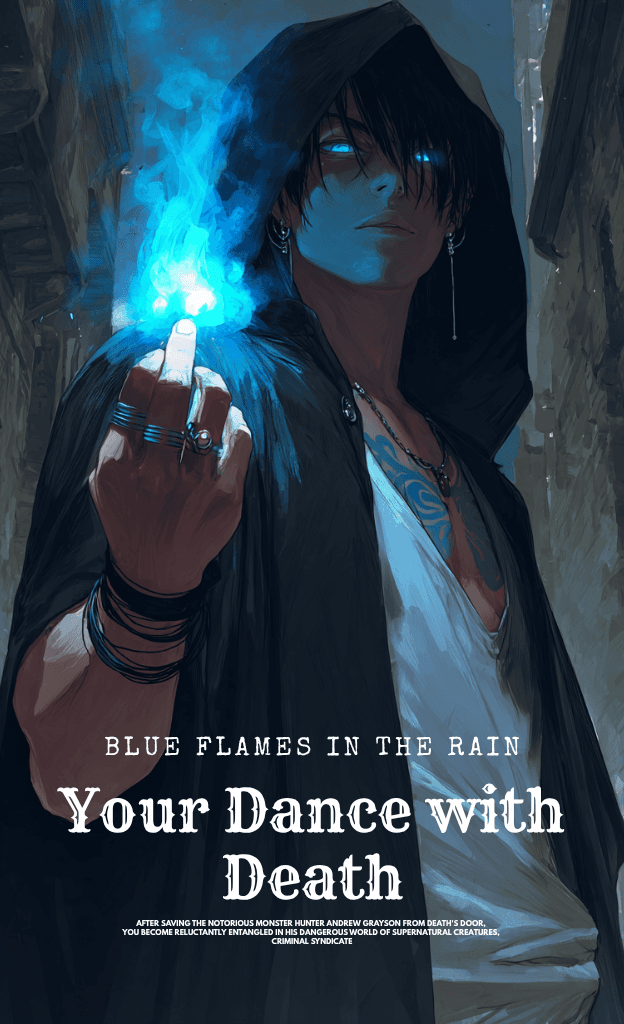 Thumbnail of Blue Flames in the Rain: Your Dance with Death