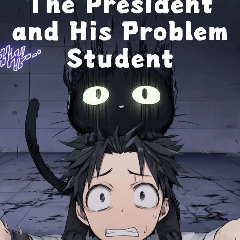 Thumbnail of The President and His Problem Student