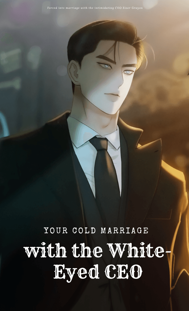 Thumbnail of Your Cold Marriage with the White-Eyed CEO