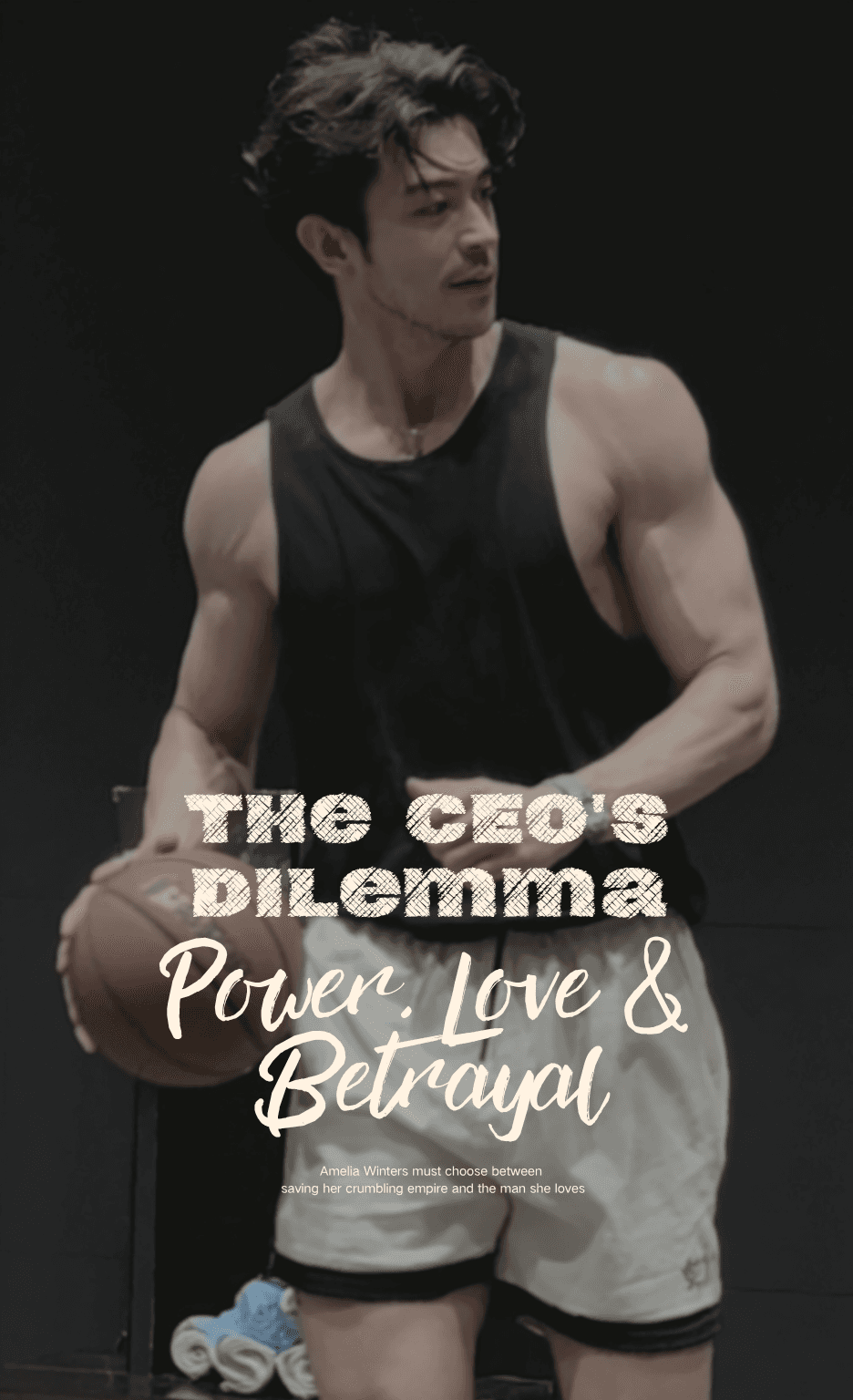 Thumbnail of The CEO's Dilemma: Power, Love & Betrayal