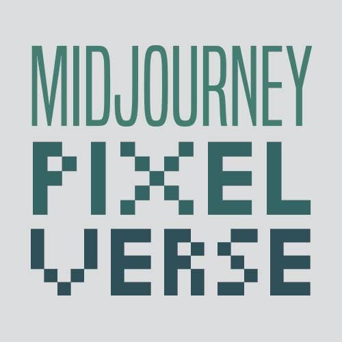 Thumbnail of Midjourney Pixel Verse