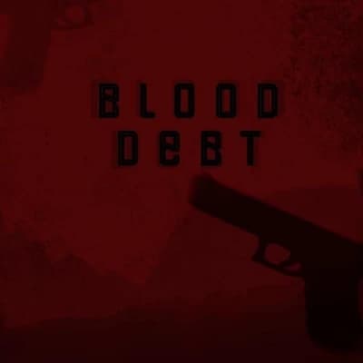 Thumbnail of Blood Debt (Credits to original owner) 