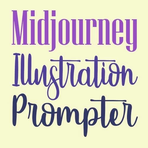 Thumbnail of Midjourney Illustration Prompter
